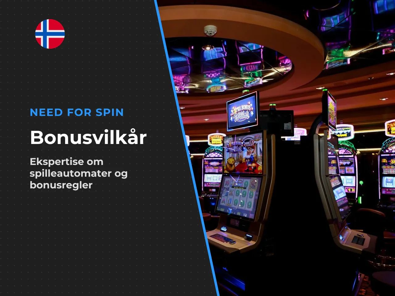 Når det gjelder bonusvilkår, er vår