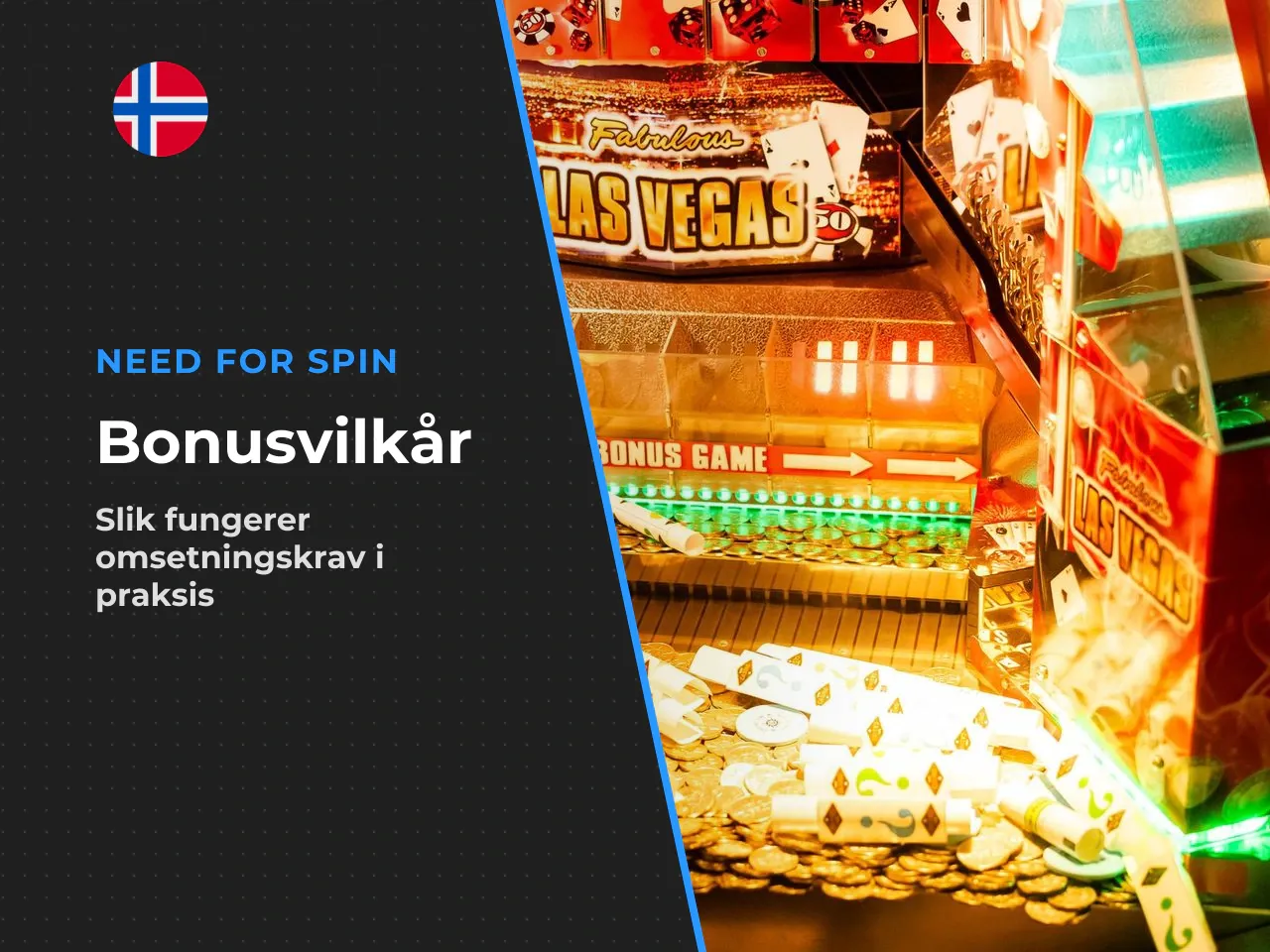 Bonusvilkår hva tallene betyr i praksis