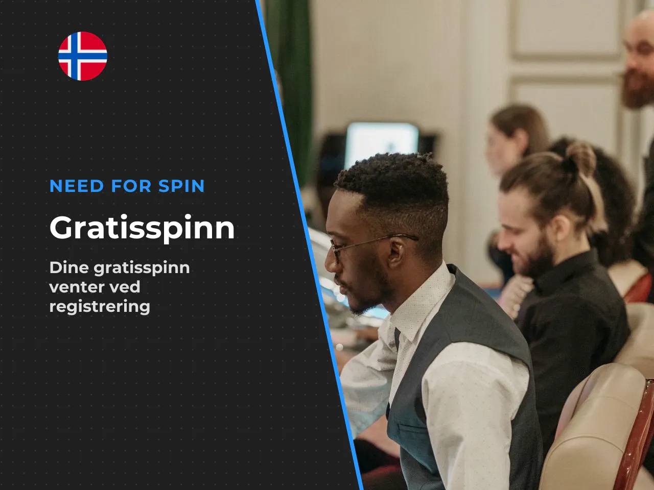 Gratisspinn uten innskudd ved registrering. Ved