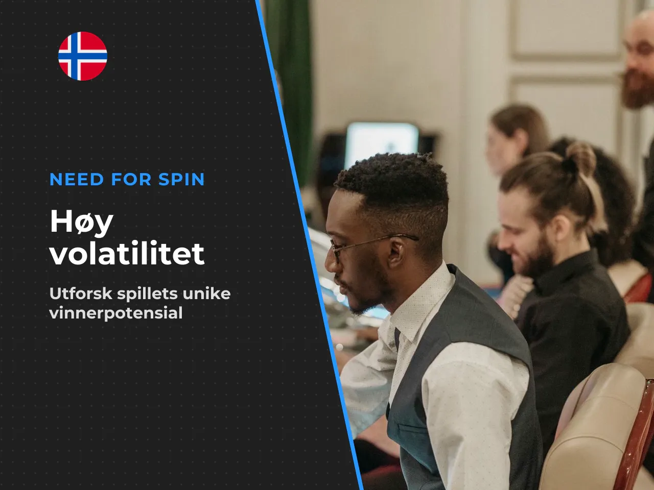 Høy volatilitet og maksimal gevinst. High