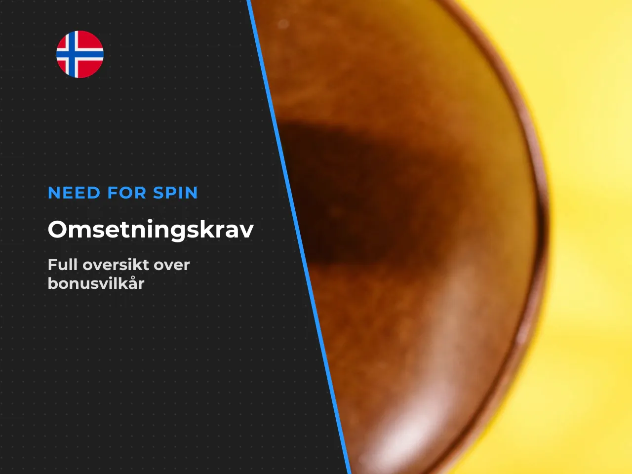 Need for Spin omsetningskrav vilkår for